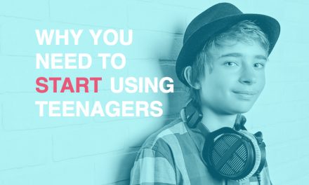 Why you need to START using teenagers